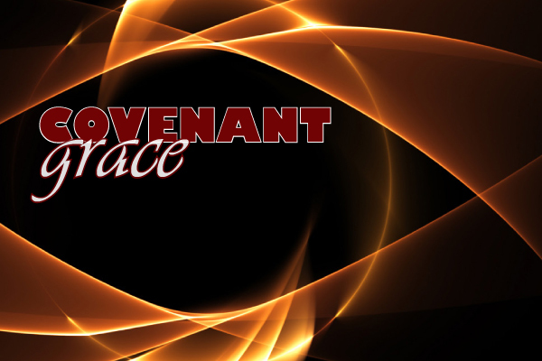 Covenant Grace