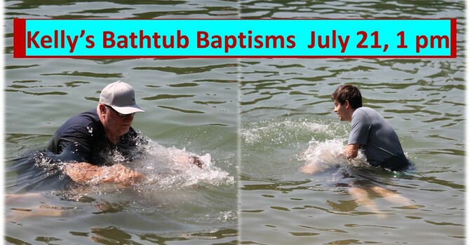 Kelly's Bathtub Baptisms image
