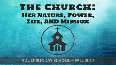 Adult Sunday School: The Church