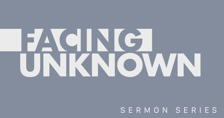 Facing Unknown