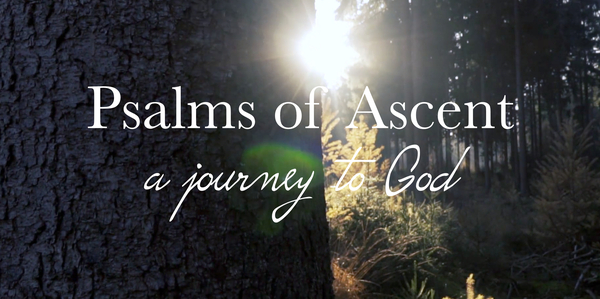 Psalms of Ascent