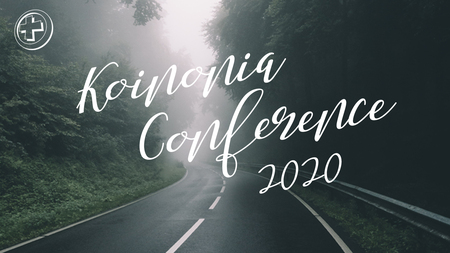 Koinonia Conference 2020