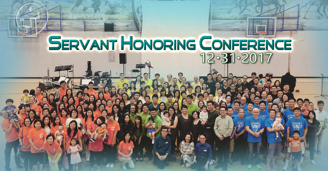 Servant Honouring Conference 2017