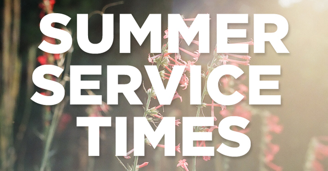 Summer Service Times image