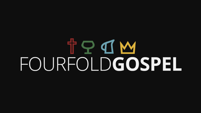 Fourfold Gospel