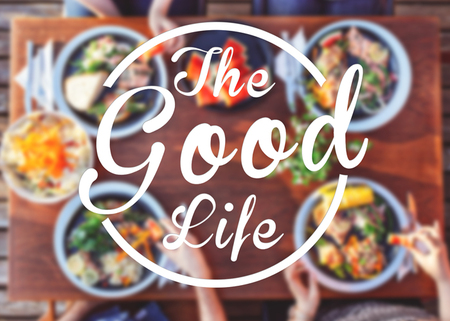 The Good Life