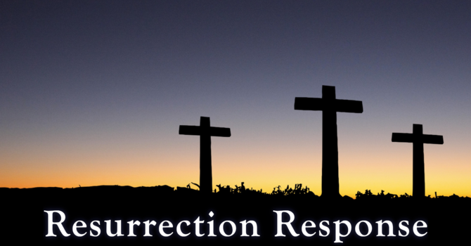Resurrection Response