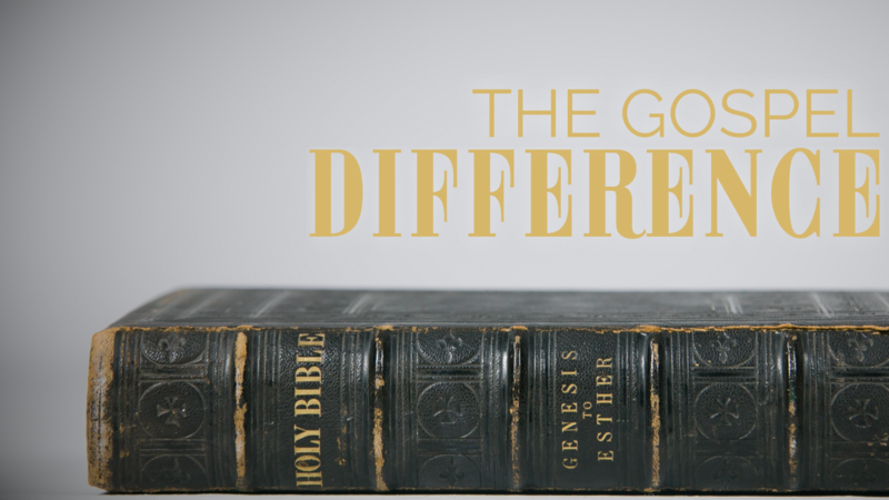 The Gospel Difference